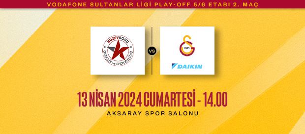 Maça Doğru | Kuzeyboru - Galatasaray Daikin